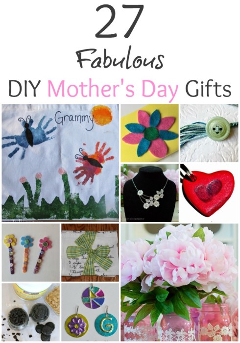 Fabulous DIY Mother's Day Gifts