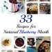 33 Tasty Recipes to celebrate National Blueberry Month