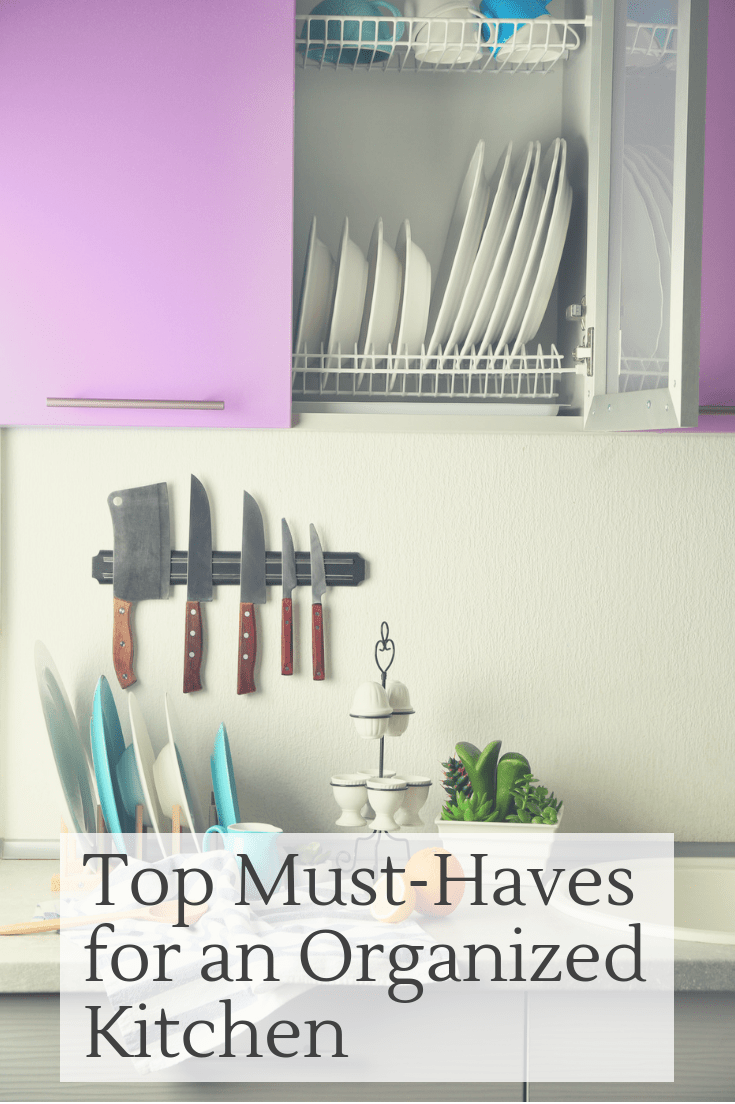 Organized Kitchen Top Must-Haves