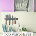 Organized Kitchen Top Must-Haves
